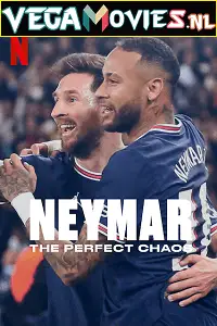 netflix neymar the perfect chaos 2022 , TheMoviesFlix - TheMoviesFlix.Digital