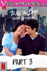 netflix to all the boys always and forever 2021 , TheMoviesFlix - TheMoviesFlix.Digital