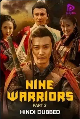 nine warriors part 2 2018 , TheMoviesFlix - TheMoviesFlix.Digital
