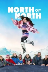 north of north season 1 2025 , TheMoviesFlix - TheMoviesFlix.Rest