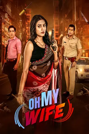 oh my wife 2024 , TheMoviesFlix - TheMoviesFlix.Digital