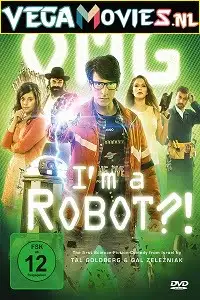 omg im a robot 2015 , TheMoviesFlix - TheMoviesFlix.Digital