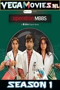 operation mbbs season 1 , TheMoviesFlix - TheMoviesFlix.Digital