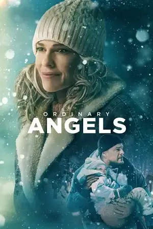 ordinary angels 2024 , TheMoviesFlix - TheMoviesFlix.Digital