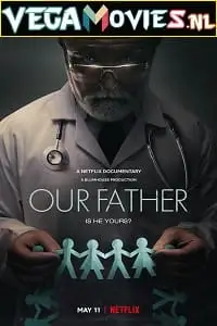 our father 2022 , TheMoviesFlix - TheMoviesFlix.Digital