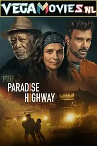 paradise highway 2022 , TheMoviesFlix - TheMoviesFlix.Digital