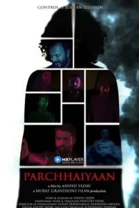 parchhaiyaan 2020 , TheMoviesFlix - TheMoviesFlix.Digital