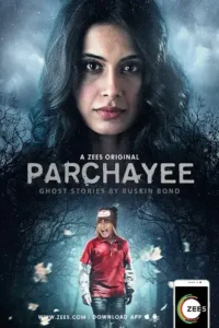 parchhayee ghost stories by ruskin bond 2019 , TheMoviesFlix - TheMoviesFlix.Digital