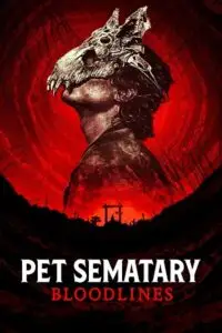 pet sematary bloodlines 2023 , TheMoviesFlix - TheMoviesFlix.Digital