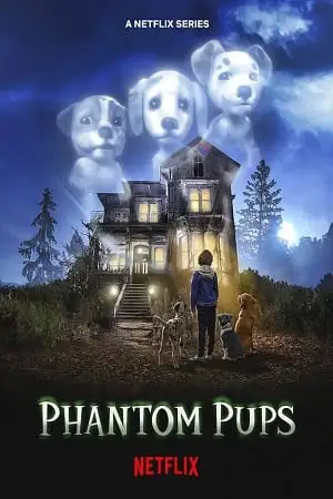 phantom pups 2022 , TheMoviesFlix - TheMoviesFlix.Digital