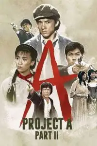 project a 2 1987 , TheMoviesFlix - TheMoviesFlix.Digital