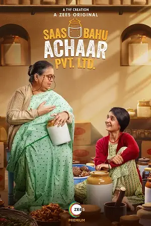 saas bahu achaar pvt. ltd. season 1 2022 , TheMoviesFlix - TheMoviesFlix.Digital