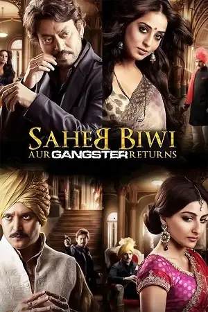 saheb biwi aur gangster returns 2013 , TheMoviesFlix - TheMoviesFlix.Digital