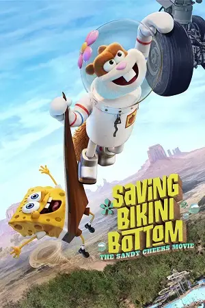 saving bikini bottom the sandy cheeks movie 2024 , TheMoviesFlix - TheMoviesFlix.Digital