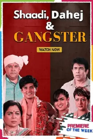 shaadi dahej and gangster 2021 , TheMoviesFlix - TheMoviesFlix.Digital