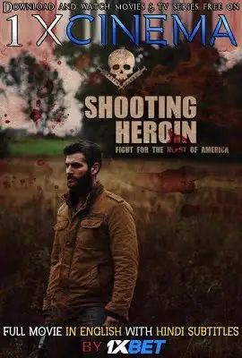 shooting heroin 2020 , TheMoviesFlix - TheMoviesFlix.Digital