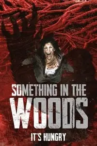 something in the woods 2022 , TheMoviesFlix - TheMoviesFlix.Digital