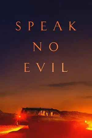speak no evil 2022 , TheMoviesFlix - TheMoviesFlix.Digital