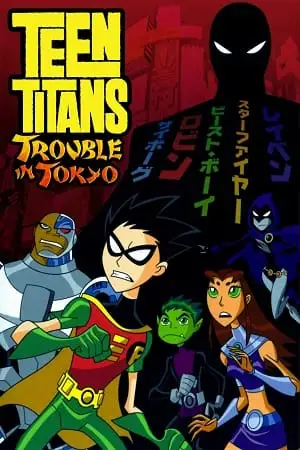 teen titans trouble in tokyo 2006 , TheMoviesFlix - TheMoviesFlix.Digital