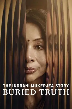 the indrani mukerjea story buried truth 2024 , TheMoviesFlix - TheMoviesFlix.Digital