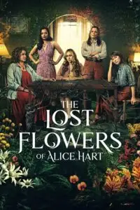 the lost flowers of alice hart amazon original 2023 , TheMoviesFlix - TheMoviesFlix.Digital