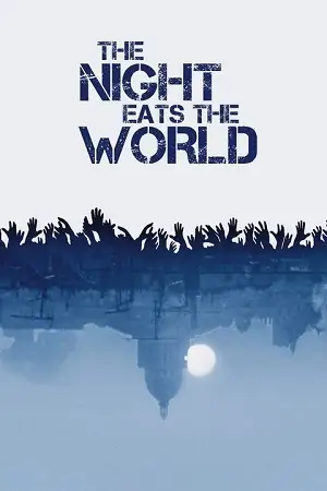 the night eats the world 2018 , TheMoviesFlix - TheMoviesFlix.Digital