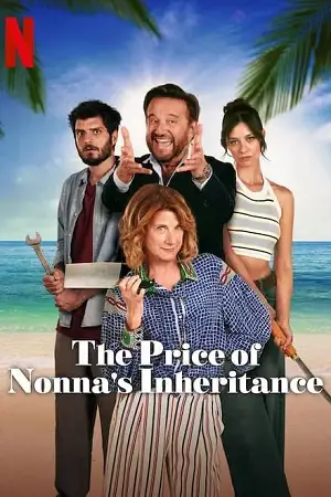 the price of nonna s inheritance 2024 , TheMoviesFlix - TheMoviesFlix.Digital