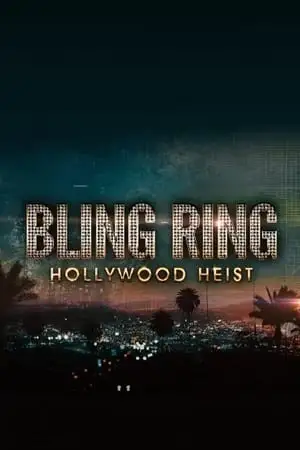 the real bling ring hollywood heist season 1 , TheMoviesFlix - TheMoviesFlix.Digital