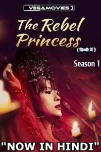 the rebel princess season 1 , TheMoviesFlix - TheMoviesFlix.Digital