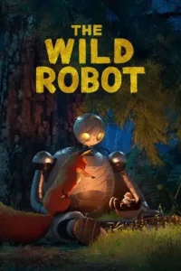 the wild robot 2024 , TheMoviesFlix - TheMoviesFlix.Digital