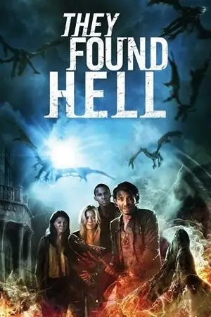 they found hell 2015 , TheMoviesFlix - TheMoviesFlix.Digital