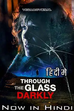 through the glass darkly 2020 , TheMoviesFlix - TheMoviesFlix.Digital