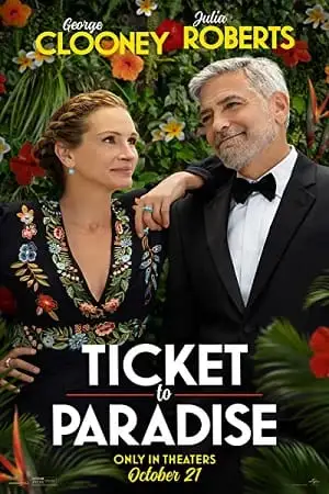 ticket to paradise 2022 , TheMoviesFlix - TheMoviesFlix.Digital