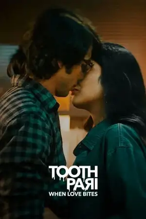 tooth pari when love bites 2023 , TheMoviesFlix - TheMoviesFlix.Digital