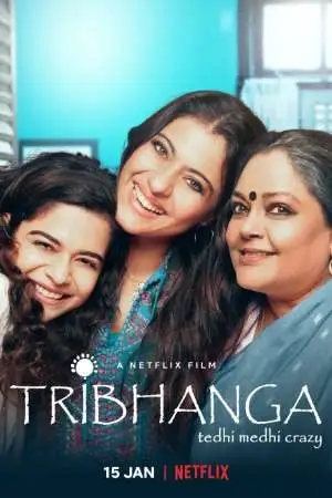 tribhanga 2021 , TheMoviesFlix - TheMoviesFlix.Digital
