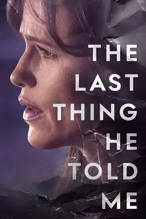 tv series the last thing he told me 2023 , TheMoviesFlix - TheMoviesFlix.Digital
