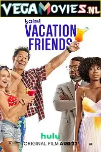 vacation friends 2021 , TheMoviesFlix - TheMoviesFlix.Digital