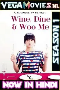 wine dine and woo me season 1, TheMoviesFlix - TheMoviesFlix.Digital
