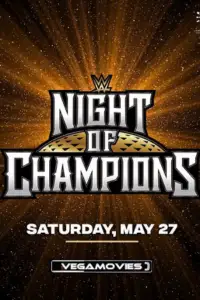 wwe night of champions 27th may 2023 , TheMoviesFlix - TheMoviesFlix.Digital