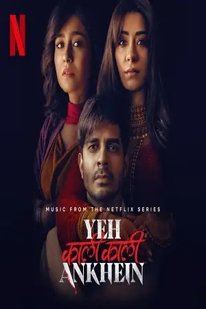 yeh kaali kaali ankhein 2022 , TheMoviesFlix - TheMoviesFlix.Digital