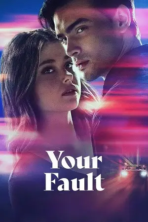 your fault culpa tuya amazon original 2024 , TheMoviesFlix - TheMoviesFlix.Digital
