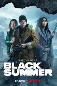 black summer season 2 2021 , MoviesFlix - MoviesFlix.Yt