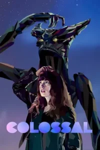 colossal 2016 , MoviesFlix - MoviesFlix.Tattoo