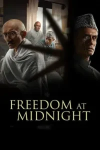 freedom at midnight 2024 , MoviesFlix - MoviesFlix.Work