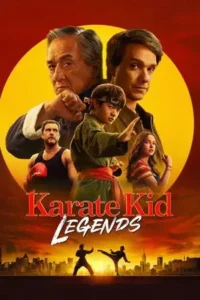 karate kid legends 2025 , MoviesFlix - MoviesFlix.Baby
