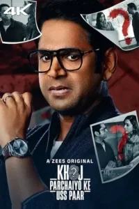 khoj parchaiyo ke uss paar 2024 , MoviesFlix - MoviesFlix.Work