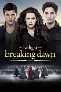 the twilight saga breaking dawn part 2 2012 , MoviesFlix - MoviesFlix.Work
