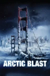 arctic blast 2010 , Moviesflix