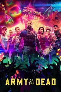 army of the dead 2021 , Moviesflix