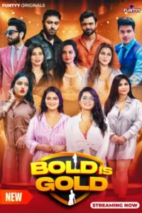 bold is gold 2025 , MoviesFlix